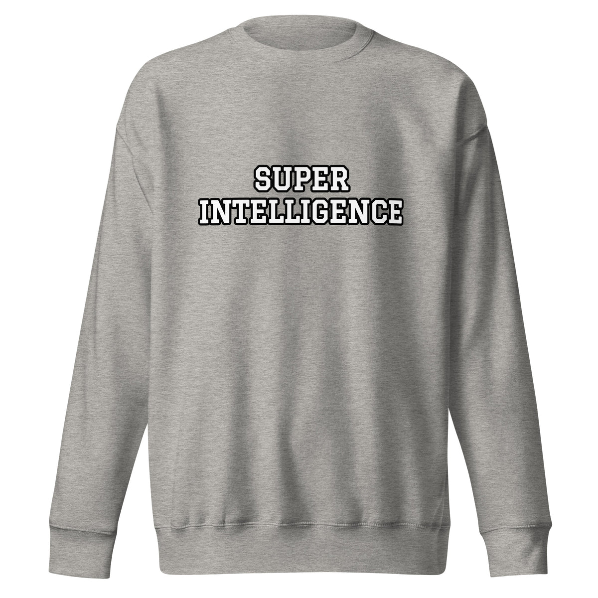 Front view of the carbon grey Super Intelligence sweatshirt with a two-line varsity-style chest print, crew neck and ribbed cuffs.
